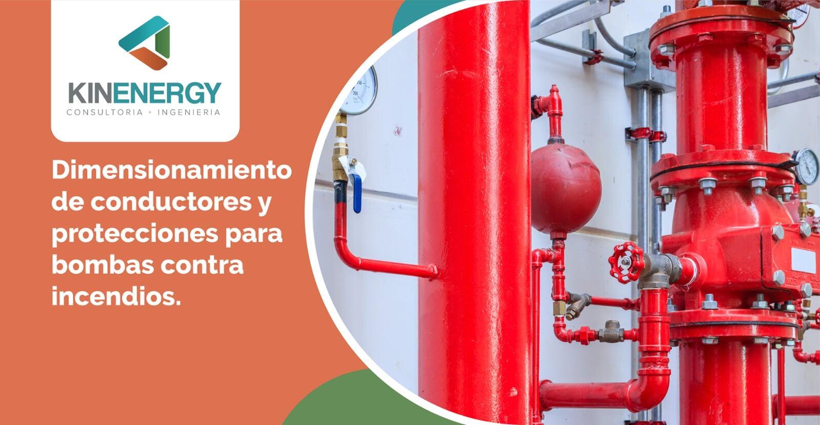 Dimensionamiento de conductores y protecciones para bombas contra incendios